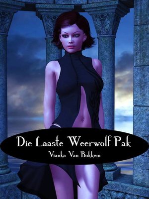 cover image of Die Laaste Weerwolf pak